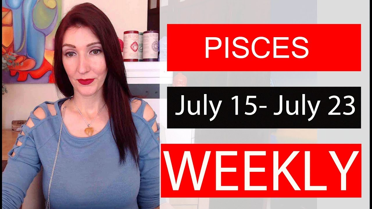 pisces weekly 17 to 23 tarot video