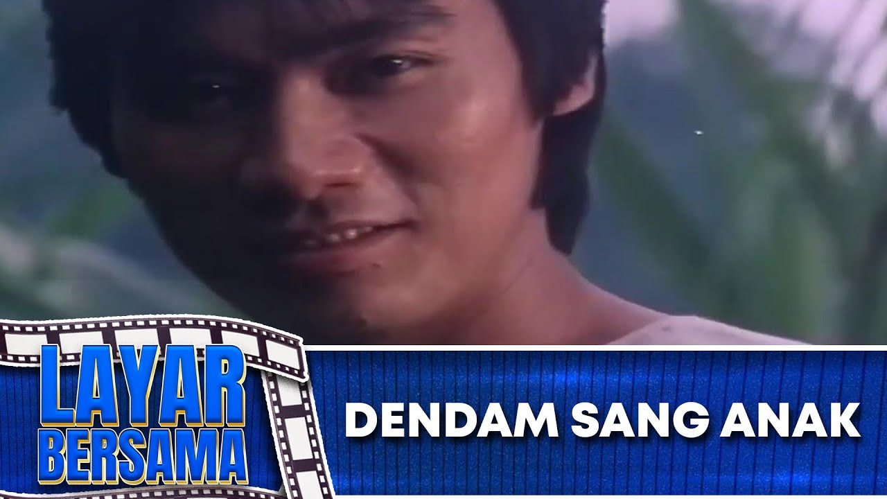 DENDAM SANG ANAK - FULL MOVIE -  ANNA TAIRAS, HADISJAM TAHAX, LEO CHANDRA