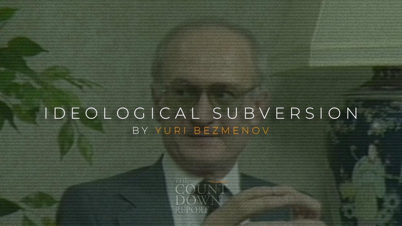 The Warning We Can't Ignore: Yuri Bezmenov on Ideological Subversion ...