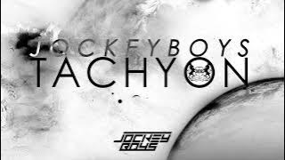 Jockeyboys -  Tachyon (Original Mix)