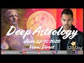 Deep Astrology Weekly Horoscope June 24-30 2020 Venus Direct, Mars in Aries, Mars Sq Nodes.
