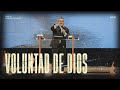 Voluntad de Dios | Pastor Roberto Sanchez