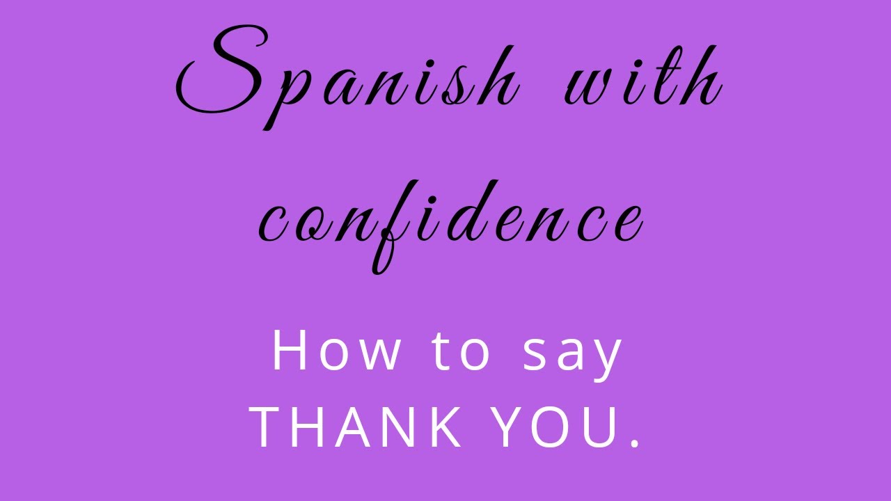 How To Say Thank You And You Too In Spanish Nda or ug