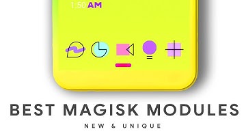 Top 5 New Unique Magisk Modules 2020 - All Phones
