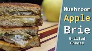 FRENCH Grilled Cheese | Mushroom Apple Brie #sandwich #grilledcheese #howtocook