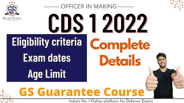 CDS 1 2022 Notification | Eligibility Criteria | Age Limit | GS Course Details | Study Funda