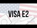 Visa E2 en los Estados Unidos