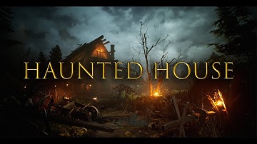 Haunted house Unreal Engine 4
