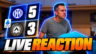 DA DISPERATO a ESALTATO‼️ INTER-UDINESE 5-3 la LIVE REACTION