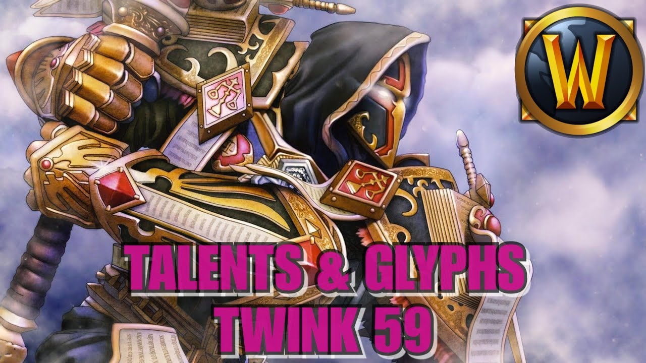 PALADIN TWINK 59 - TALENTS & GLYPHS ALL SPECS