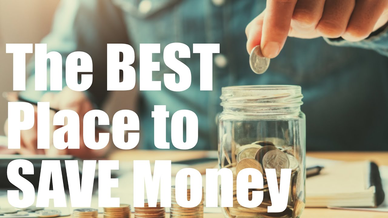 The Best Place to Save Money - YouTube