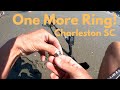 Beach Metal Detecting in Charleston, SC.  One More Ring!