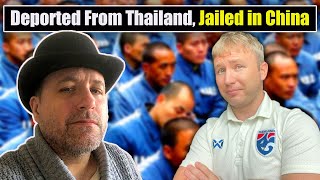 American Deported From Thailand & Locked Up In China