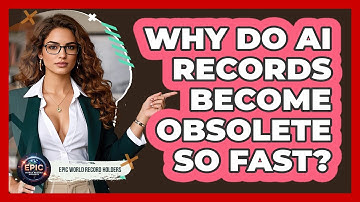 Why Do AI Records Become Obsolete So Fast? - Epic World Record Holders