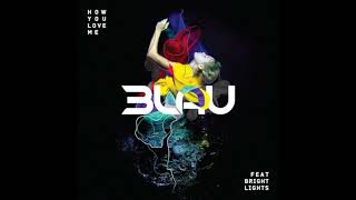 3LAU feat Bright Lights - How You Love Me (ChuDazz Bootleg Edit)