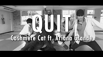 Cashmere Cat - Quit ft. Ariana Grande | Choreography Marcos Paes | UNK.