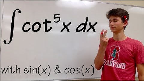 Integral of cot^5(x), calculus 2 tutorial