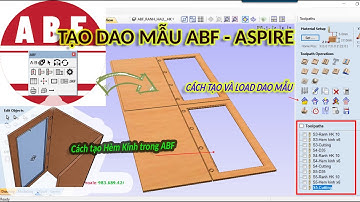 Khoale| Dao mẫu ABF Aspire - Cách tạo và Load dao Mẫu