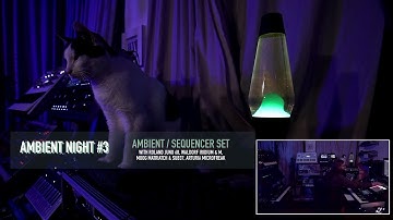 Ambient Night #3  - Ambient Session