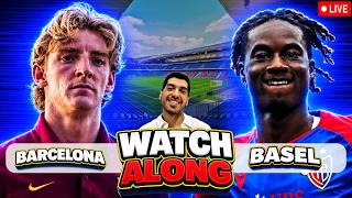 BARCELONA VS BASEL LIVE WATCHALONG !