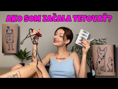 AKO SOM ZAČALA TETOVAŤ? /moja cesta, prvé tetovanie, vlastné štúdio, ako na to keď chceš tetovať