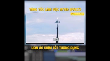 🔥 After Effects mẹo hơn 40 phím tắt để làm việc hiệu quả  #shorts #aftereffects