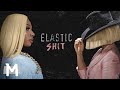 Sia, Megan Thee Stallion - Elastic Shit (Mashup)