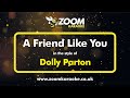Dolly Parton A Friend Like You Karaoke Version With Lyrics On Screen mp3
