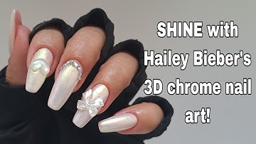 How to: 3D Chrome Nails Easily At Home - Pearl Chrome Nail Design - Hailey Bieber Inspired Nails ❤️