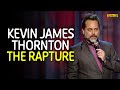 The rapture  kevin james thornton