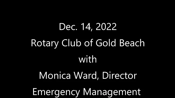 Rotary Club of Gold Beach with Monica Ward, Emerge...
