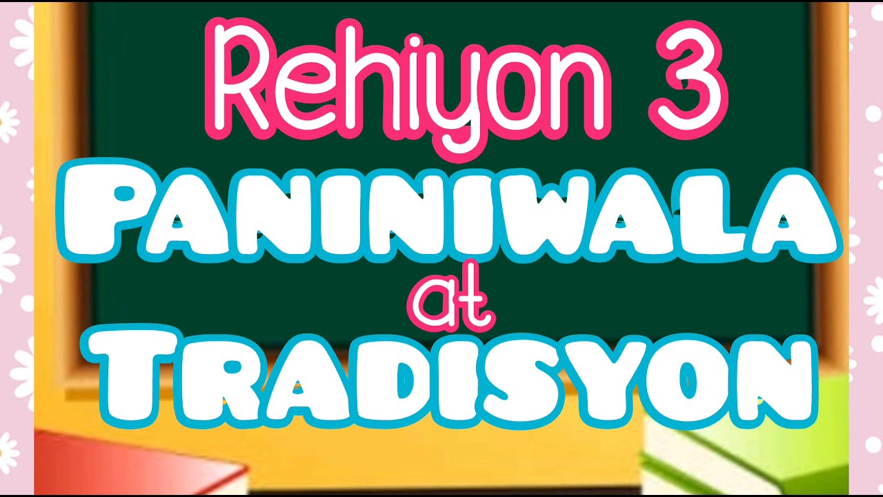 Tradisyon Kaugalian At Paniniwala Sa Rehiyon Youtube