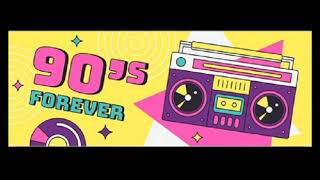 Dance 90s Forever !   By Dj SiD