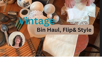 Vintage Bins Haul, Flip, Stage!