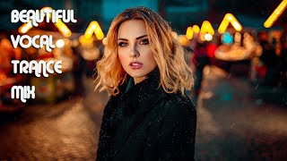 BEAUTIFUL VOCAL TRANCE MIX | FEMALE VOCAL TRANCE #97