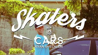 RYAN SHECKLER: Skaters In Cars | X Games