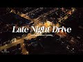 Playlist late night drives  rbsoul mix  driving alone at night