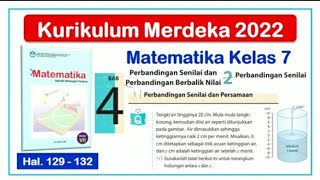 Matematika Kelas 7 Bab 4 Perbandingan Senilai Hal. 129 - 132 - Kurikulum Merdeka