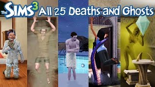 The Sims 3: All 25 Deaths and Ghosts (Base Game + Expansion Packs)