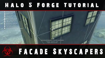 Facade Skyscrapers | Halo 5 Forge Tutorial