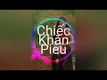 Chiếc Khăn Piêu Nhạc Không Lời