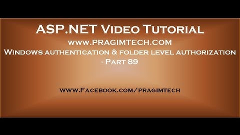 Windows authentication and folder level authorization   Part 89