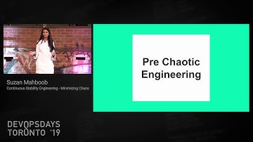 Suzan Mahboob, Continuous Stability Engineering - DevOps Days Toronto 2019 Day 1 Ignite Talk