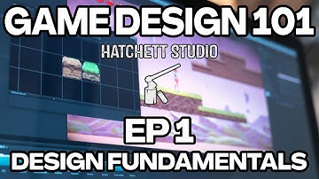 Game Design 101: Fundamentals of Design