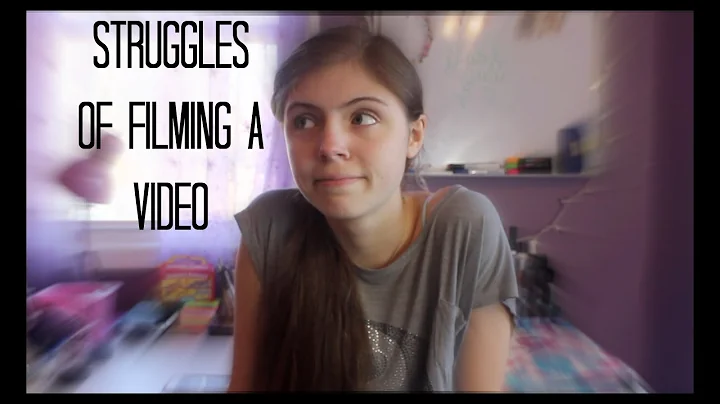 Struggles of Filming a Video!