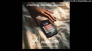Vyno Keys Dbn Gogo U0026 Cooper Sa  Amahloni feat Khalil Harrison U0026 Rory Diamondz Mix