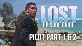 We Have To Go Back - LOST Episode Guide: Pilot Parts 1 & 2