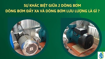 SO SÁNH BƠM ĐẨY XA VÀ BƠM LƯU LƯỢNG?