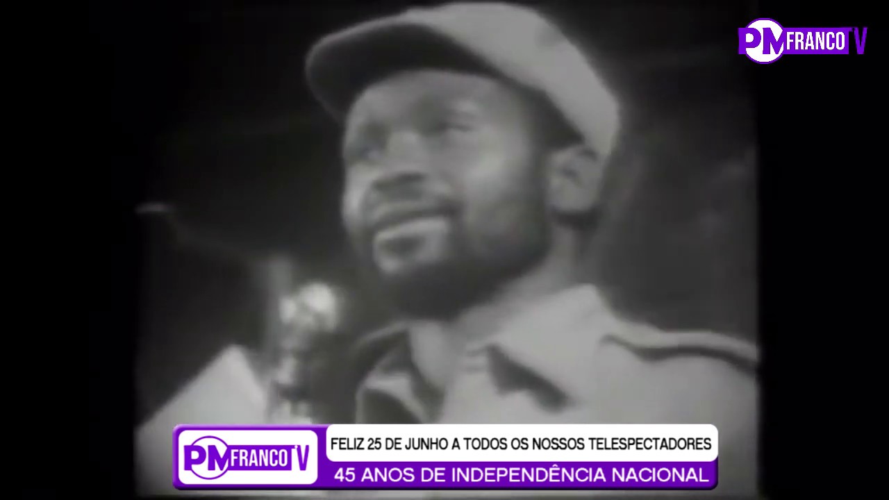 PM FRANCO TV - SAMORA MACHEL PROCLAMA A INDEPENDÊNCIA DE MOÇAMBIQUE (25 DE JUNHO)