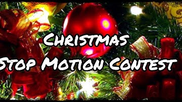 Christmas 3000 Subscribers Stop Motion Contest!